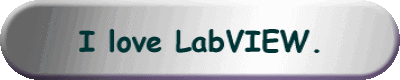 I love LabVIEW.